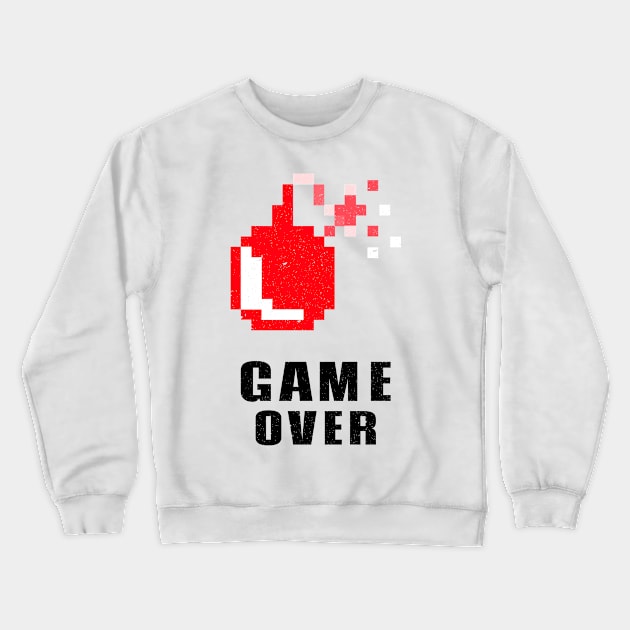 Game over ! Crewneck Sweatshirt by ForEngineer